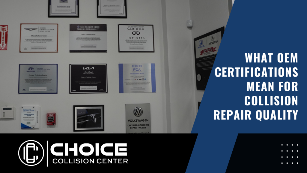 What OEM Certifications Mean for Collision Repair Quality